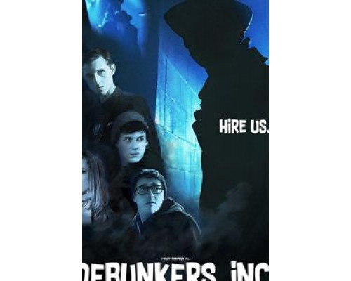 Debunkers, Inc.  (фильм 2017) смотреть онлайн
