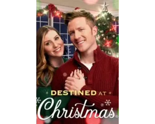 Destined at Christmas  (фильм 2022) смотреть онлайн