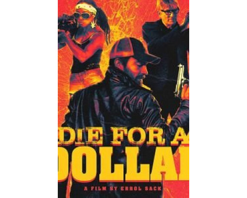 Die for a Dollar  (фильм 2019) смотреть онлайн