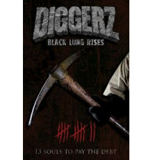 Diggerz: Black Lung Rises ()