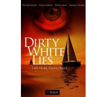 Dirty White Lies (2017)