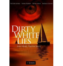 Dirty White Lies (2017)