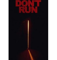 Don't Run (2019)