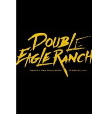 Double Eagle Ranch (2018)