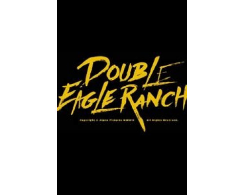 Double Eagle Ranch  (фильм 2018) смотреть онлайн