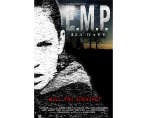 E.M.P. 333 Days  (фильм 2018) смотреть онлайн