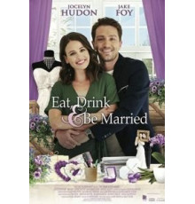 Eat, Drink & Be Married (2019)