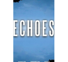 Echoes (2018)