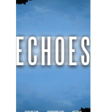 Echoes (2018)