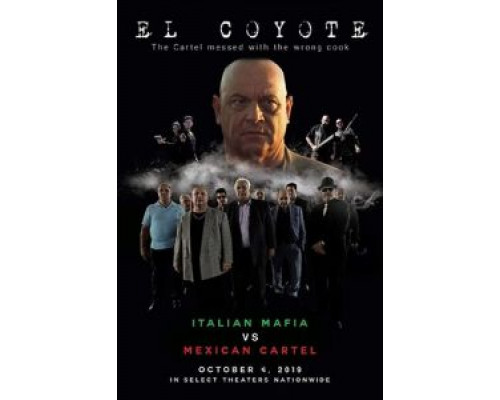 El Coyote  (фильм 2019) смотреть онлайн