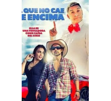 El que no cae se encima (2018)