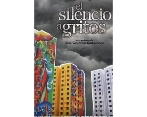 El silencio a gritos  (фильм 2018) смотреть онлайн