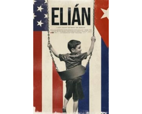 Elián  (фильм 2017) смотреть онлайн
