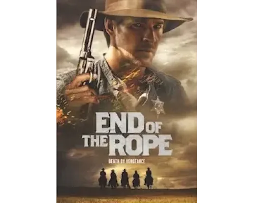 End of the Rope  (фильм 2023) смотреть онлайн