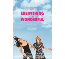 Everything Is Wonderful (2017)