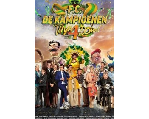 F.C. De Kampioenen 4: Viva Boma!  (фильм 2019) смотреть онлайн