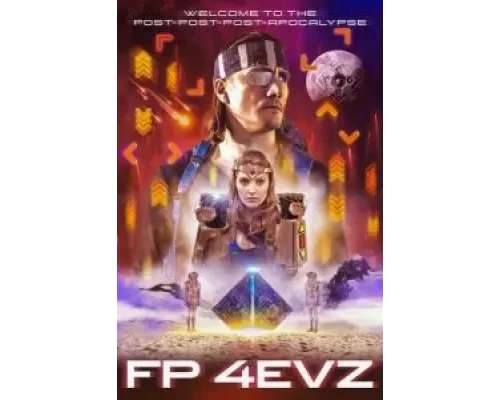 FP 4EVZ  (фильм 2023) смотреть онлайн