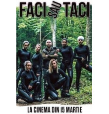 Faci sau Taci (2019)