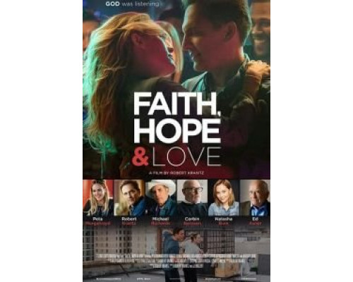 Faith, Hope & Love  (фильм 2019) смотреть онлайн