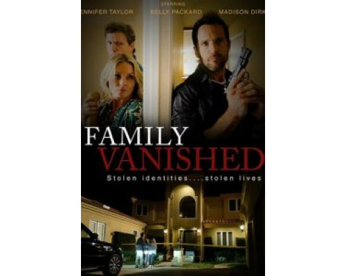 Family Vanished  (фильм 2018) смотреть онлайн