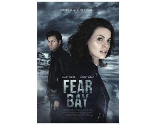 Fear Bay  (фильм 2019) смотреть онлайн