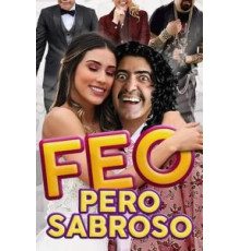 Feo pero Sabroso (2019)