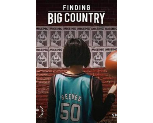 Finding Big Country  (фильм 2018) смотреть онлайн