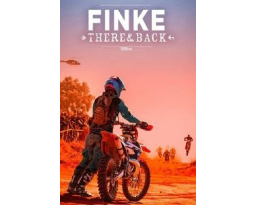 Finke: There and Back  (фильм 2018) смотреть онлайн