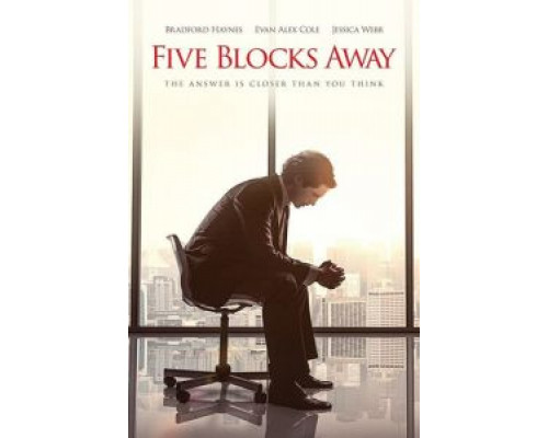 Five Blocks Away  (фильм 2017) смотреть онлайн