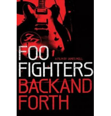 Foo Fighters: Назад и обратно (2011)