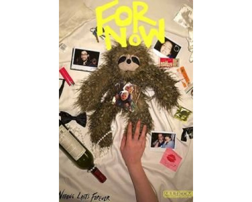 For Now  (фильм 2017) смотреть онлайн