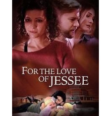 For the Love of Jessee (2020)