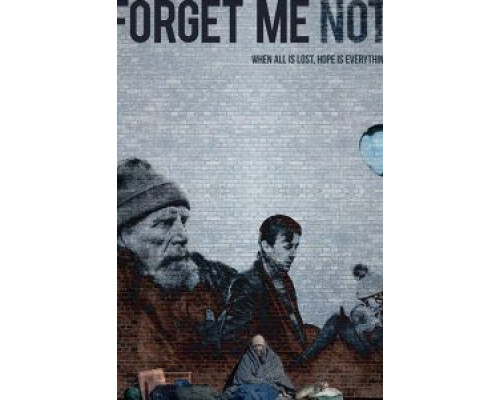 Forget Me Not  (фильм 2019) смотреть онлайн