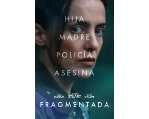 Fragmentada  (фильм 2023) смотреть онлайн