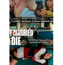 Get Married or Die (2018)