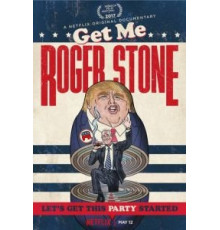 Get Me Roger Stone (2017)