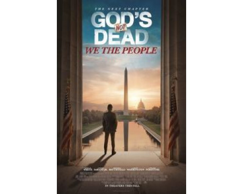 God's Not Dead: We the People  (фильм 2021) смотреть онлайн