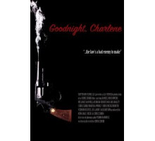 Goodnight, Charlene (2017)