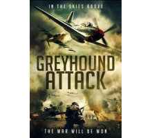 Greyhound Attack (2019)