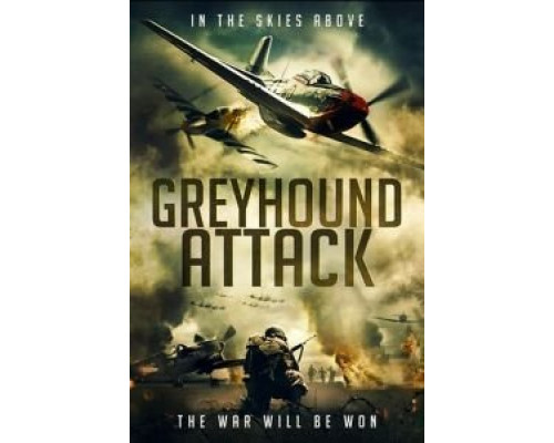 Greyhound Attack  (фильм 2019) смотреть онлайн