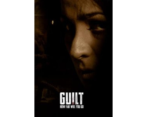 Guilt  (фильм ) смотреть онлайн