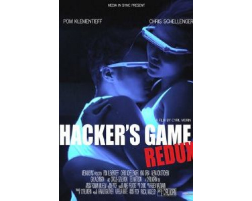 Hacker's Game redux  (фильм 2018) смотреть онлайн