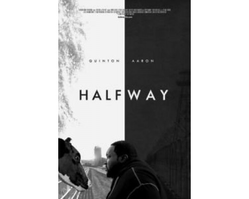 Halfway  (фильм 2017) смотреть онлайн