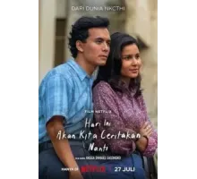 Hari Ini Akan Kita Ceritakan Nanti (2023)