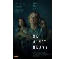 He Ain't Heavy (2024)