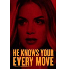 He Knows Your Every Move (2018)