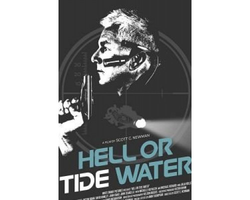 Hell, or Tidewater  (фильм 2020) смотреть онлайн