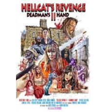 Hellcat's Revenge II: Deadman's Hand (2019)