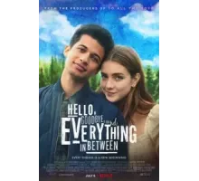 Hello, Goodbye and Everything in Between (2022)