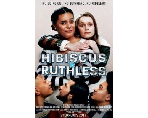 Hibiscus & Ruthless  (фильм 2018) смотреть онлайн